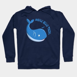 Whale Hello There Hoodie